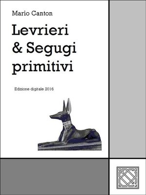 cover image of Levrieri & Segugi primitivi